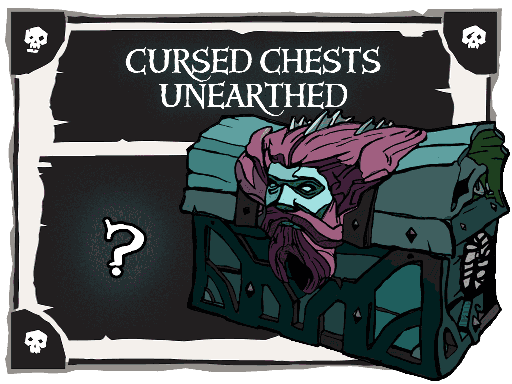 Cursed Chests Unearthed