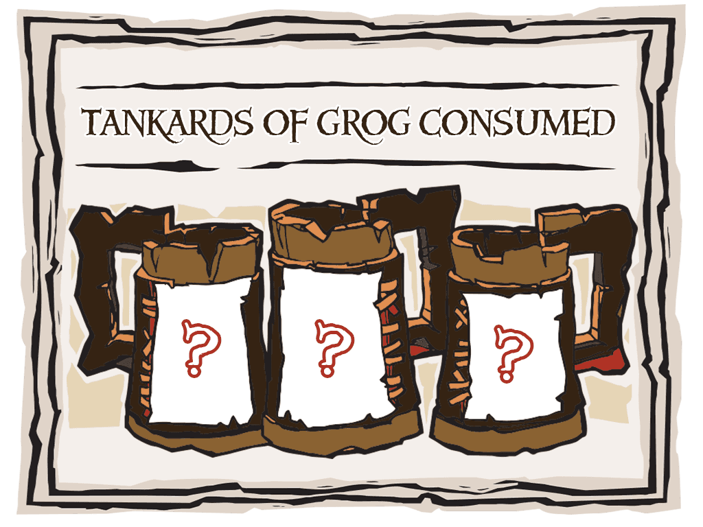 Tankards of Grog Consumed